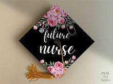 Future Nurse Grad Cap Topper Printable, Pink Floral Nurse Graduation Cap Topper, Nursing Grad Cap, Flowers Graduation Decor