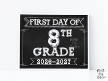 First Day Of 8th Grade Sign PRINTABLE, Eighth Grade Back To School Sign, Chalkboard 2026