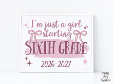 Girl First Day Of Sixth Grade Sign PRINTABLE, 6th Grade Back To School Sign, Cute Coquette Bow Pink Y2K Photo Prop, Balletcore Aesthetic