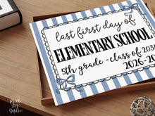 Blue Last First Day Of Elementary School Sign Coquette PRINTABLE, 5th Grade Girl, 1st Day Bow Photo Prop, Instant Download