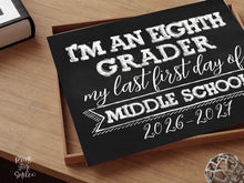 First Day Of 8th Grade Sign PRINTABLE Eighth Grade Sign First Day Of School Sign Back To School Sign Chalkboard Sign 2026, Middle School