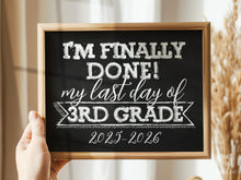 Last Day Of Third Grade Sign, 3rd Grade Chalkboard PRINTABLE 2026 End Of School Year Photo Booth Props Milestone