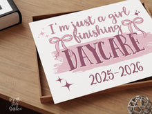 Girl Last Day Of Daycare Sign Printable | Pink Coquette Bow Photo Prop | End Of School 2026
