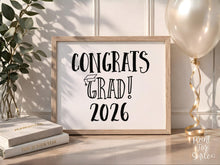 PRINTABLE Congrats Grad Sign, Graduation Sign, Class Of 2026, Congrats Grad Party Decorations