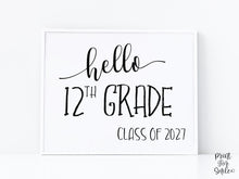 Hello 12th Grade Sign PRINTABLE, First Day Of 12th Grade, Back To School Sign, Clean, Class Of 2027, Instant Download