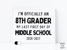 First Day of 8th Grade Sign Printable, Last First Day of Middle School Sign, Simple + Chalkboard 1st Day Eighth Grade Clean Board Poster