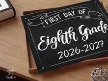 First Day Of Eighth Grade Sign PRINTABLE 8th Grade Sign, School Sign, Chalkboard 2026