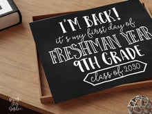 First Day of Freshman Year 9th Grade Sign Printable, Back to School Sign, Clean + Chalkboard 1st Day Ninth Grade Poster for Boy or Girl