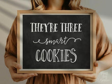 They Are Three Smart Cookies Sign, Graduation Party Sign, Chalkboard Decor, PRINTABLE, Grad Party Decor