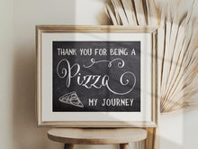 Thank You For Being A Pizza My Journey Sign Graduation PRINTABLE Party Decorations
