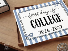 Blue First Day Of College Sign Coquette PRINTABLE Girl Back To School Sign, 1st Day Photo Prop, Instant Download, Cute Bow