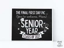 Last First Day Of High School Sign Senior Year Sign PRINTABLE 12th Grade Sign Class Of 2027 Chalkboard Photo Prop Bold Simple Modern For Mom