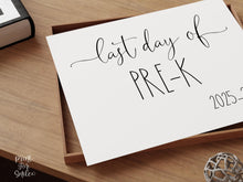 Last Day Of Pre-K Sign Printable 2026