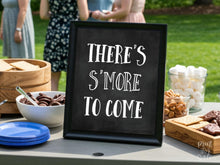 S'more Sign PRINTABLE There's S'more To Come, Graduation Sign Party Decorations, Grad Party Decor, Chalkboard