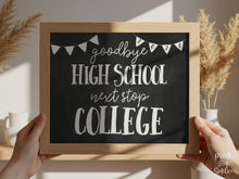 Last Day of High School Sign, Next Stop College Printable, 12th Grade Graduation Photo Prop, Chalkboard Instant Download 2025-2026