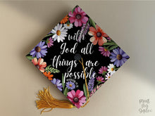 Christian Grad Cap Topper Printable, Bible Verse Graduation Cap Topper, With God All Things Are Possible Matthew 19:26