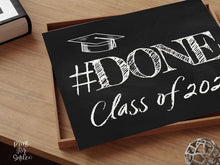 Done Sign Class Of 2026 Graduation Chalkboard PRINTABLE