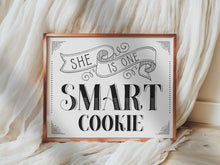 She Is One Smart Cookie Sign Graduation Party Decorations PRINTABLE
