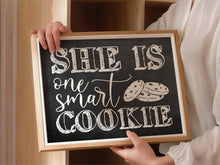 She Is One Smart Cookie Sign PRINTABLE Chalkboard