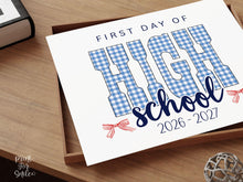 Gingham First Day Of High School Sign Printable, 1st Day Girl Photo Prop, Blue Back To School Sign, Instant Download