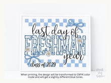 Last Day of Freshman Year Sign Toile Printable | End of School Year Class of 2029 Photo Prop | Gingham Floral School Sign