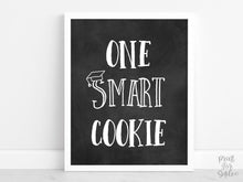 One Smart Cookie Sign Graduation PRINTABLE, Chalkboard Graduation Sign, Party Decorations, Grad
