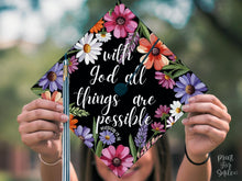 Christian Grad Cap Topper Printable, Bible Verse Graduation Cap Topper, With God All Things Are Possible Matthew 19:26