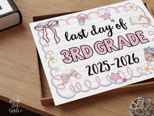 Cute Last Day Of 3rd Grade Sign PRINTABLE, Third Grade School Sign Photo Prop Pastel Coquette Bow Girly 2026