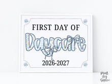 First Day Of Daycare Sign Modern Grandmillennial Cute Whimsical Elegant School Sign Photo Prop Coquette Floral Watercolor PRINTABLE