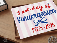 Patriotic Last Day of Kindergarten Sign, Striped Printable, End of School Year Photo Prop, Girl School Sign, Instant Download 2026
