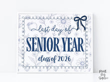 Last Day Of Senior Year Sign, Toile, PRINTABLE School Sign, Photo Prop, Instant Download, Whimsical, Bow Class Of 2026, 12th Grade