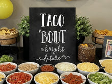 PRINTABLE Taco Bout A Bright Future Sign Graduation Sign, Grad Party Decor, Table Sign