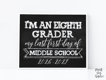 First Day Of 8th Grade Sign PRINTABLE Eighth Grade Sign First Day Of School Sign Back To School Sign Chalkboard Sign 2026, Middle School