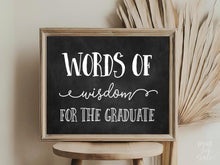 PRINTABLE Words Of Wisdom For The Graduate Sign, Chalkboard Graduation Party Decor, Grad Party, College