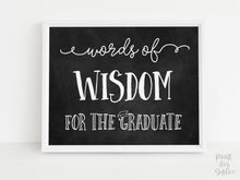 Words Of Wisdom For The Graduate Sign PRINTABLE Chalkboard Graduation Party Decor, Grad Party, College