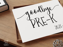 Goodbye Pre-K Sign, Last Day Of Pre-K Sign, School Photo Prop Printable