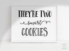 They Are Two Smart Cookies Sign Grad Party Decor, Graduation Sign PRINTABLE