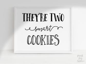 They Are Two Smart Cookies Sign Grad Party Decor, Graduation Sign PRINTABLE