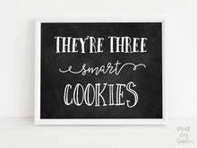 They Are Three Smart Cookies Sign, Graduation Party Sign, Chalkboard Decor, PRINTABLE, Grad Party Decor