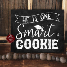 He Is One Smart Cookie Sign Printable, Graduation Cookie Bar Chalkboard Sign, Graduation Party Decor