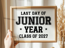 Last Day of Junior Year Sign PRINTABLE, 11th Grade Sign, End of School Photo Prop, Class of 2027 Sign, Last Day Of School Sign, Boy Sports