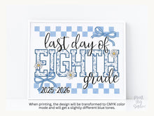 Last Day of 8th Grade Sign Toile Printable | End of School Year 2026 Photo Prop | Gingham Floral School Sign