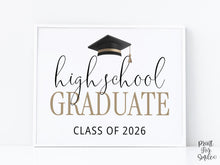 High School Graduation Sign, Senior Graduate Minimalist Printable Last Day Of School Sign, Class of 2026 Photo Prop