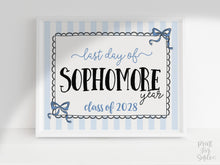 Coquette Last Day Of Sophomore Year Sign PRINTABLE, End Of School Year Photo Prop Instant Download Bow Blue Stripes Class Of 2028 10th Grade