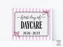 Pink First Day Of Daycare Sign Coquette PRINTABLE, Girl Back To School Sign, 1st Day Photo Prop,  Cute Bow, Instant Download