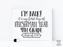 First Day of Freshman Year 9th Grade Sign Printable, Back to School Sign, Clean + Chalkboard 1st Day Ninth Grade Poster for Boy or Girl