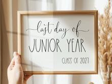 Last Day Of Junior Year Sign Printable Class Of 2027