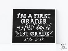 First Day Of First Grade Sign 1st Grade Sign PRINTABLE Chalkboard 2026