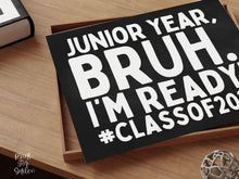 First Day Of Junior Year Sign Printable, Boy Bruh 11th Grade Sign, Class Of 2028, Back To School Photo Prop + Chalkboard
