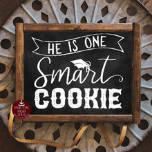 He Is One Smart Cookie Sign Printable, Graduation Cookie Bar Chalkboard Sign, Graduation Party Decor
